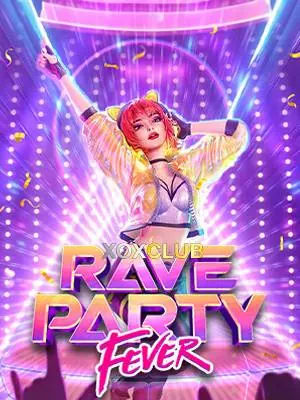 RAVE PARTY FEVER